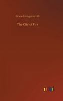 The City of Fire
