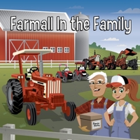 Farmall in the Family: with Casey & Friends 164234138X Book Cover