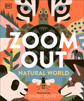 Zoom Out Natural World: Discover 12 Iconic Animals and Their Incredible Ecosystems 0593965736 Book Cover