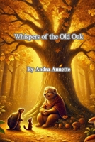 Whispers of the Old Oak 1300352752 Book Cover