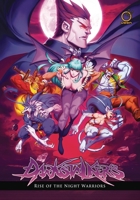 Darkstalkers: Rise of the Night Warriors 177294114X Book Cover