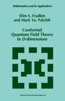 Conformal Quantum Field Theory in D-Dimensions (Mathematics and Its Applications) 0792341589 Book Cover