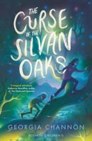 The Curse of the Silvan Oaks 178269501X Book Cover