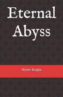 Eternal Abyss 1791895395 Book Cover