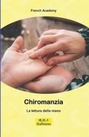 Chiromanzia - La lettura della mano 2372974319 Book Cover