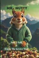 Mr. Nutty B0CHL9TDM5 Book Cover