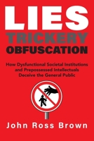 Lies Trickery Obfuscation 1088071147 Book Cover