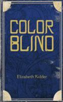 ColorBlind 0991590163 Book Cover