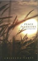 Peace Warriors 9712725286 Book Cover