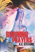 Burning Prayers 170973132X Book Cover