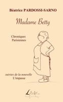 Madame Betty: Chroniques parisiennes 1545120307 Book Cover