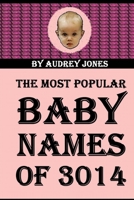 The Most Popular Baby Names of 3014 1499751257 Book Cover