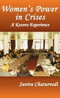 Women's Power in Crises: A Kosovo Experience B0G69LKWLW Book Cover