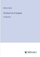 The Rural Life of England: in large print 3368371983 Book Cover