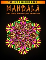 Mandala: Coloring Pages For Meditation And Happiness | Adult Coloring Book Featuring Calming Mandalas designed to relax and calm B08NW3XDGP Book Cover