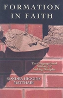 Formation in Faith: The Congregational Ministry of Making Disciples 0687649730 Book Cover