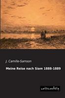 Meine Reise Nach Siam 1888-1889 3956561112 Book Cover