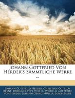 Johann Gottfried von Herder'S sämmtliche Werke. Zwölfter Theil 1141858517 Book Cover