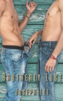 Brotherly Lust B0BW3BDDYZ Book Cover