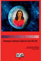 Geografia Das Relações Internacionais: Homenagens À Intelec (Portuguese Edition) 6599630618 Book Cover