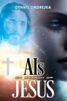 AIs in search of Jesus B0F3V6MCC9 Book Cover