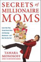 Secrets of Millionaire Moms 0071478922 Book Cover