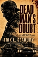 Dead Man's Doubt (Joey McCall Private Eye Series) B0H8G13Y4J Book Cover