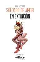 Soldado de amor en extinción (Ites) 8417737634 Book Cover