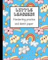 Little learners handwriting practice and sketch paper: Learning notebook for young children to practice printed handwriting and draw associated ... - Pink rainbow clouds cartoon cover art B084DGFVQJ Book Cover