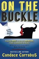 On the Buckle, Dream Horse Mystery #1 098960571X Book Cover