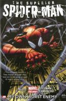 The Superior Spider-Man, Vol. 1: My Own Worst Enemy 0785167048 Book Cover