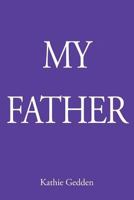 My Father 151974157X Book Cover