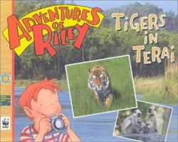 Adventures of Riley--Tigers in Terai (Adventures of Riley) 0545068436 Book Cover