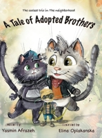 A Tale of Adopted Brothers (The Coolest Trio in the Neighborhood) B0CNJQJS72 Book Cover