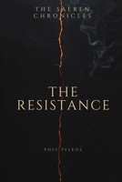 The Saeren Chronicles: Book Two: The Resistance B0H7528LZL Book Cover