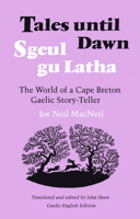 Tales until Dawn: The World of a Cape Breton Gaelic Story-Teller 0773505601 Book Cover