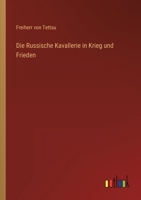 Die Russische Kavallerie in Krieg Und Frieden 3846035521 Book Cover