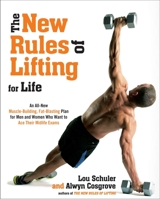 The New Rules of Lifting For Life: An All-New Muscle-Building, Fat-Blasting Plan for Men and Women Who Want to Ace Their Midlife Exams 1583334610 Book Cover
