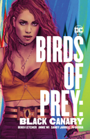 Birds of Prey: Black Canary 1401298915 Book Cover