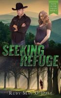 SEEKING REFUGE: FAITH IN THE VALLEY BOOK 2 1545622027 Book Cover