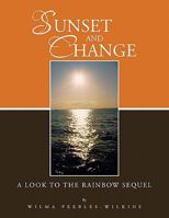 SUNSET AND CHANGE 1456866249 Book Cover