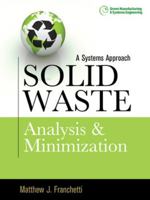Solid Waste Analysis and Minimization: A Systems Approach 007160524X Book Cover