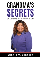 Grandma's Secrets: 30 Lessons for the Test of Life 0359138209 Book Cover