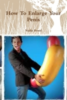 How To Enlarge Your Penis 1329951077 Book Cover
