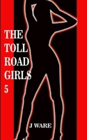 The Toll Road Girls 5 0996993061 Book Cover