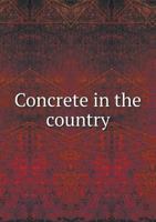 Concrete in the Country 5518433883 Book Cover