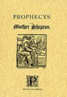 The Prophecies of Mother Shipton 0946014981 Book Cover