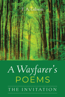 A Wayfarer's Poems: The Invitation B0GNCR5Z36 Book Cover