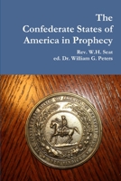 The Confederate States of America in Prophecy 1312272708 Book Cover