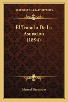 El Tratado De La Asuncion (1894) 1161155066 Book Cover